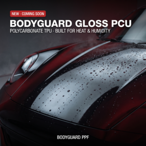 Bodyguard Gloss PCU coming soon — polycarbonate TPU paint protection film announcement cover