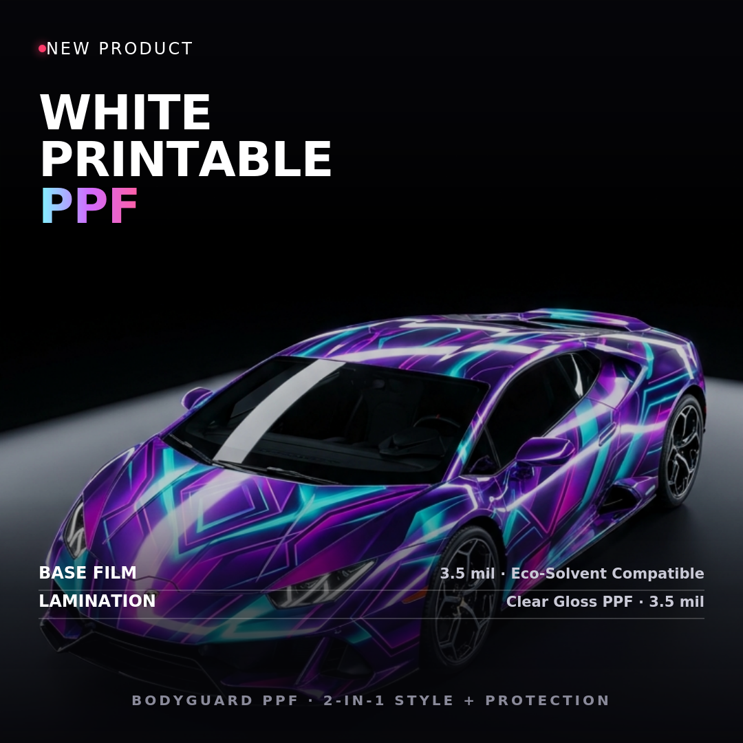 BodyGuard White Printable PPF — printed graphics wrap on a sports car under clear gloss PPF lamination